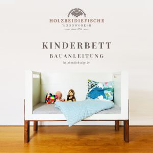 Banner zur Bauanleitung Kinderbett